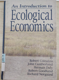 An Introduction To : Ecological Economics