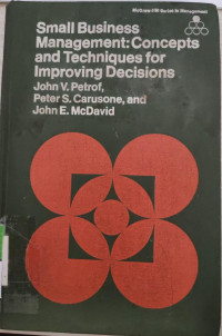Small Businesss Management : Concepts and Techniques for Improving Decisions