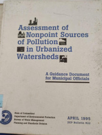 Assessment of Nonpoint Sources of Pollution in Urbanized Watersheds : A Guidance Document for Municipal Officials