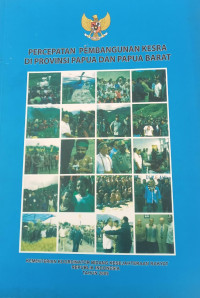 Percepatan Pembangunan Kesra di Provinsi Papua dan Papua Barat
