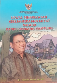 Upaya Peningkatan Kesejahteraan Rakyat Melalui Pandu Gerbang Kampung