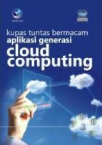 Kupas Tuntas Bermacam Aplikasi generasi Cloud Computing