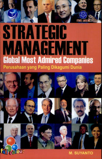 Strategic manajement: global most asmired  companies perusahaan yang paling dikagumi dunia