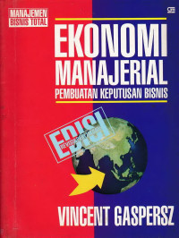 Ekonomi Manajerial:Pembuatan keputusan bisnis