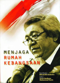 Menjaga Rumah Kebangsaan