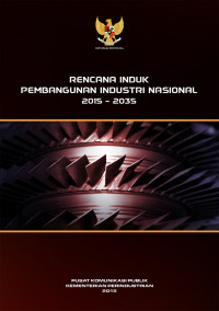 Rencana Induk Pembangunan Industri Nasional 2015-2035