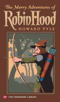 The merry adventures of robin hood