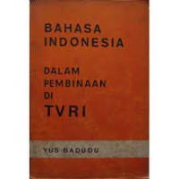 BAHASA INDONESIA DALAM PEMBINAAN DI TVRI