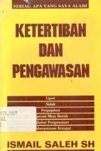 KETERTIBAN DAN PENGAWASAN
