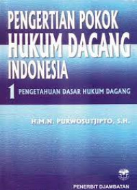 pengertian pokok hukum dagang indonesia