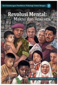 Revolusi Mental : Makna dan Realisasi