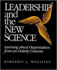 LEADERSHIP AND THE NEW SCIENCE