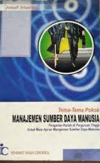 Tema-Tema Pokok Manajemen sumber daya manusia