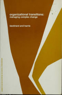 Organizational Transitions : managing complex change