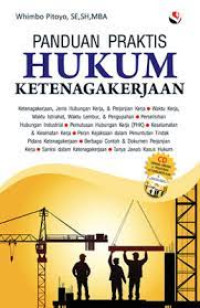 Panduan Praktis Mengenal Hukum Ketenagakerjaan