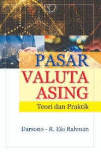 pasar Valuta Asing: Teori dan Praktik