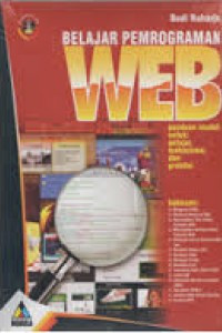 Belajar Pemrograman WEB: Panduan MUdah untuk Pelajar, Mahasiswa, dan Praktisi