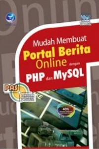 PAS Mudah Membuat Portal Berita Online dengan PHP dan MySQL