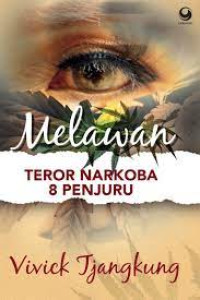 Melawan Teror Narkoba & Penjuru